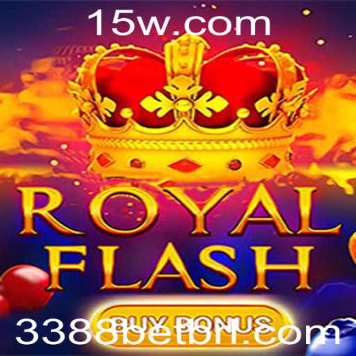 Descubra a Emoção do RoyalFlashBuyBonus na 3388bet