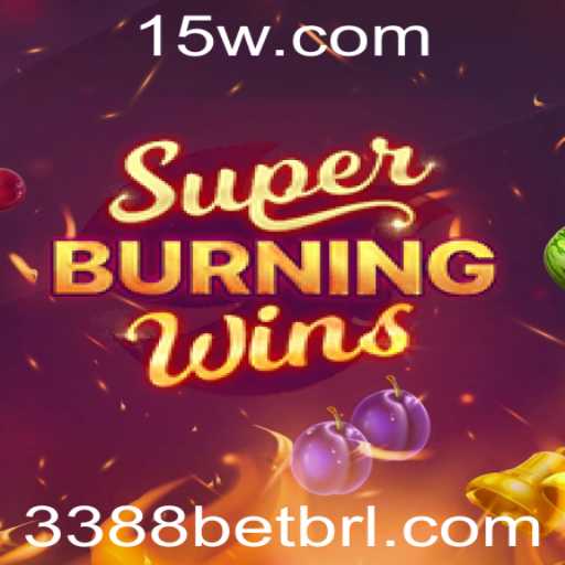 Descubra a Emoção do Jogo SuperBurningWins com 3388bet